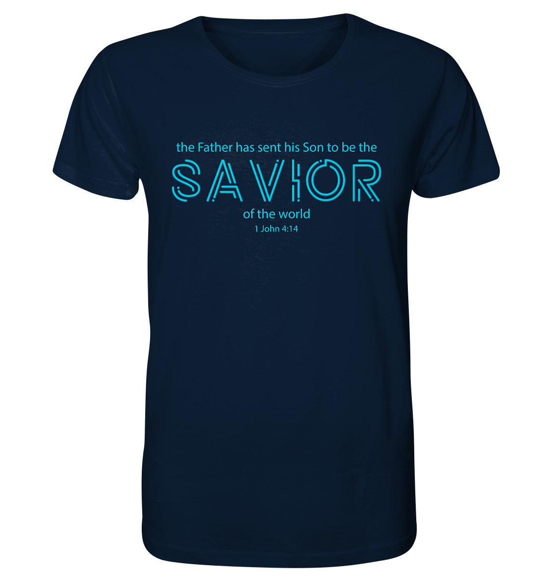 1.Joh 4,14 - SAVIOR - Organic Shirt