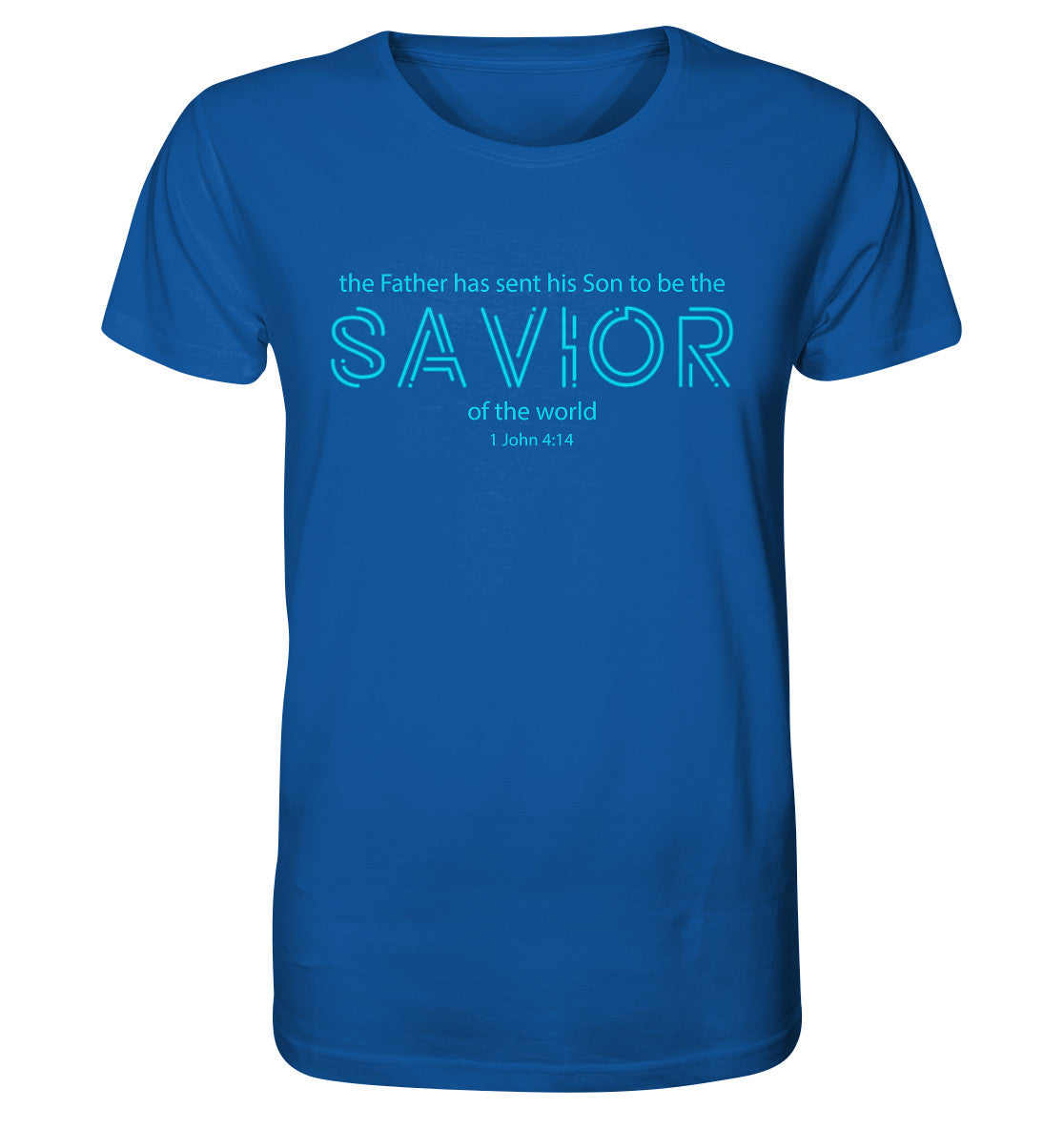 1.Joh 4,14 - SAVIOR - Organic Shirt