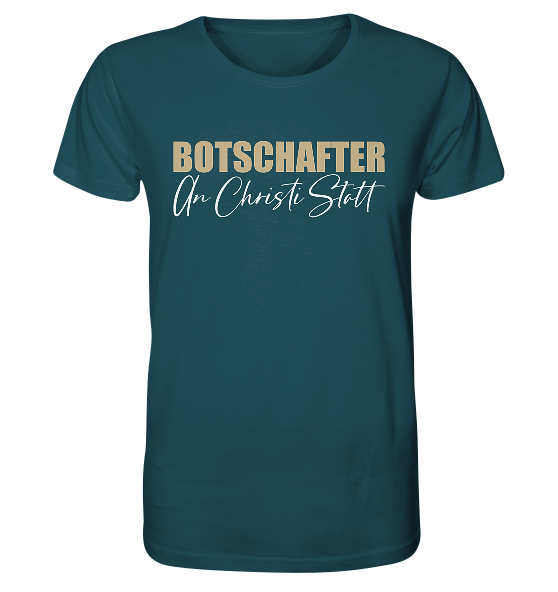 2.Kor 5,20 - Botschafter an Christi Statt - Organic Shirt