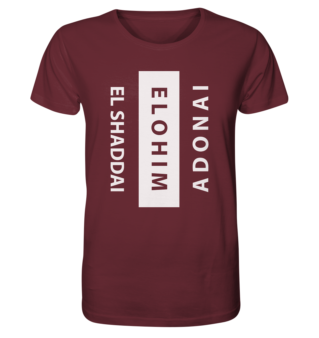 El Shaddai, Elohim, Adonai - Organic Shirt