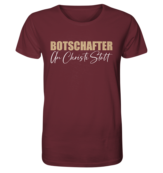 2.Kor 5,20 - Botschafter an Christi Statt - Organic Shirt