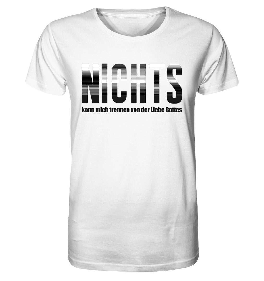 Röm 8,38-39 - NICHTS - Organic Shirt